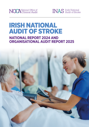 Irish National Audit of Stroke National Report 2024 and Organisational Audit Report 2025 Image