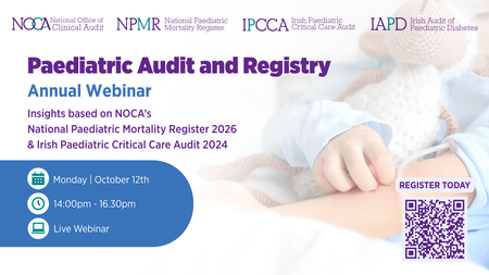 NOCA Annual Paediatric Audit and Registry Webinar Image